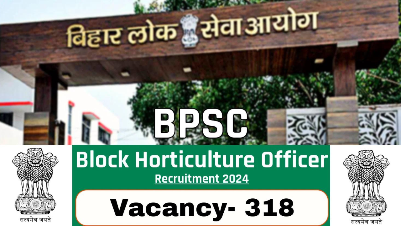 BPSC Block Horticulture Officer BHO Online Form 2024
