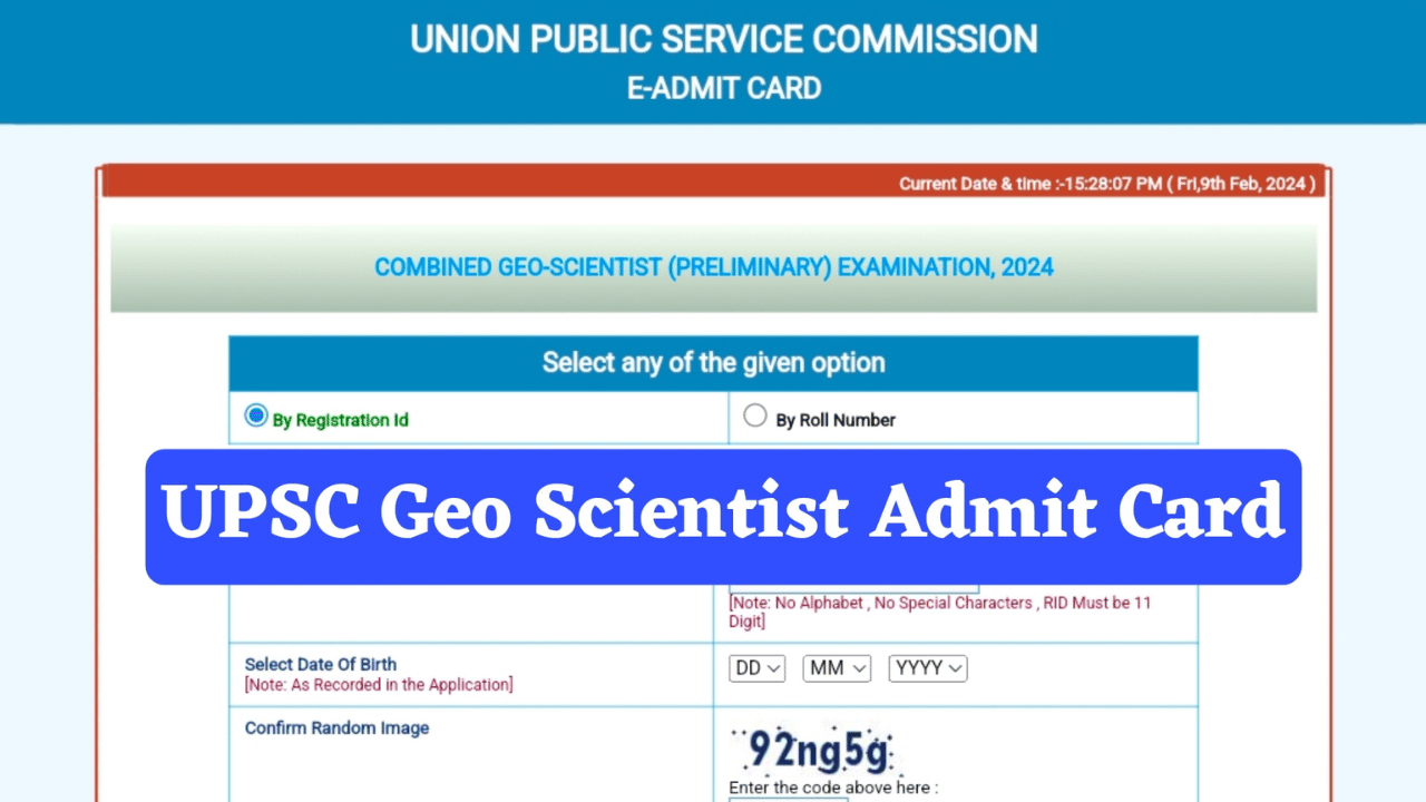 UPSC Combined Geo Scientist Examination 2024 Pre Admit Card for 56 Post